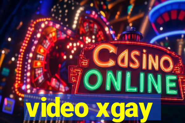 video xgay